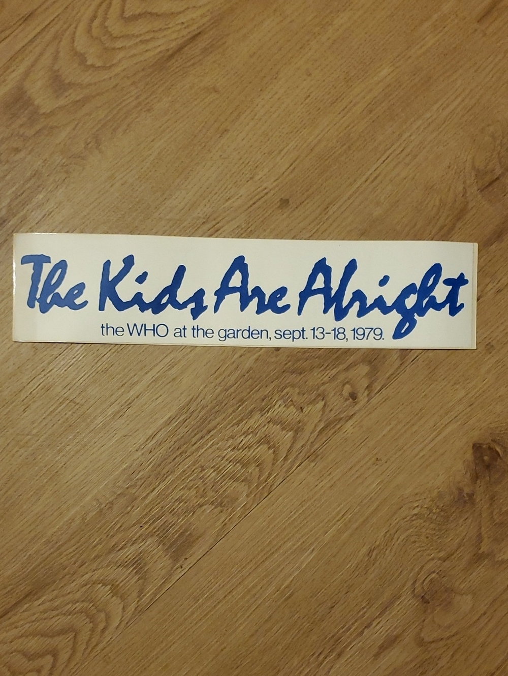 The Kids Are Alright - The Who Vintage Bumper Sticker - Blue on White